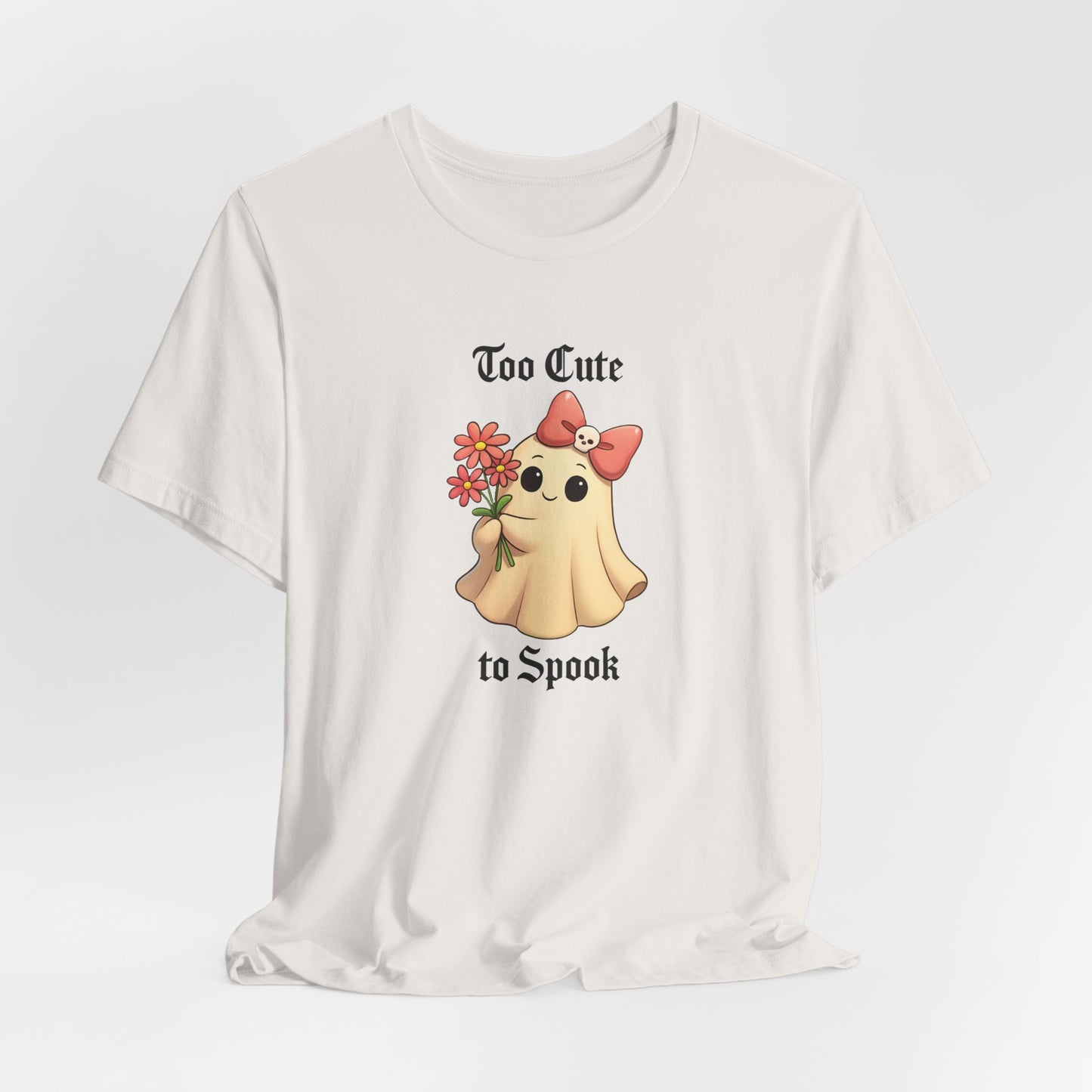 Ghost Tee - Too Cute to Spook