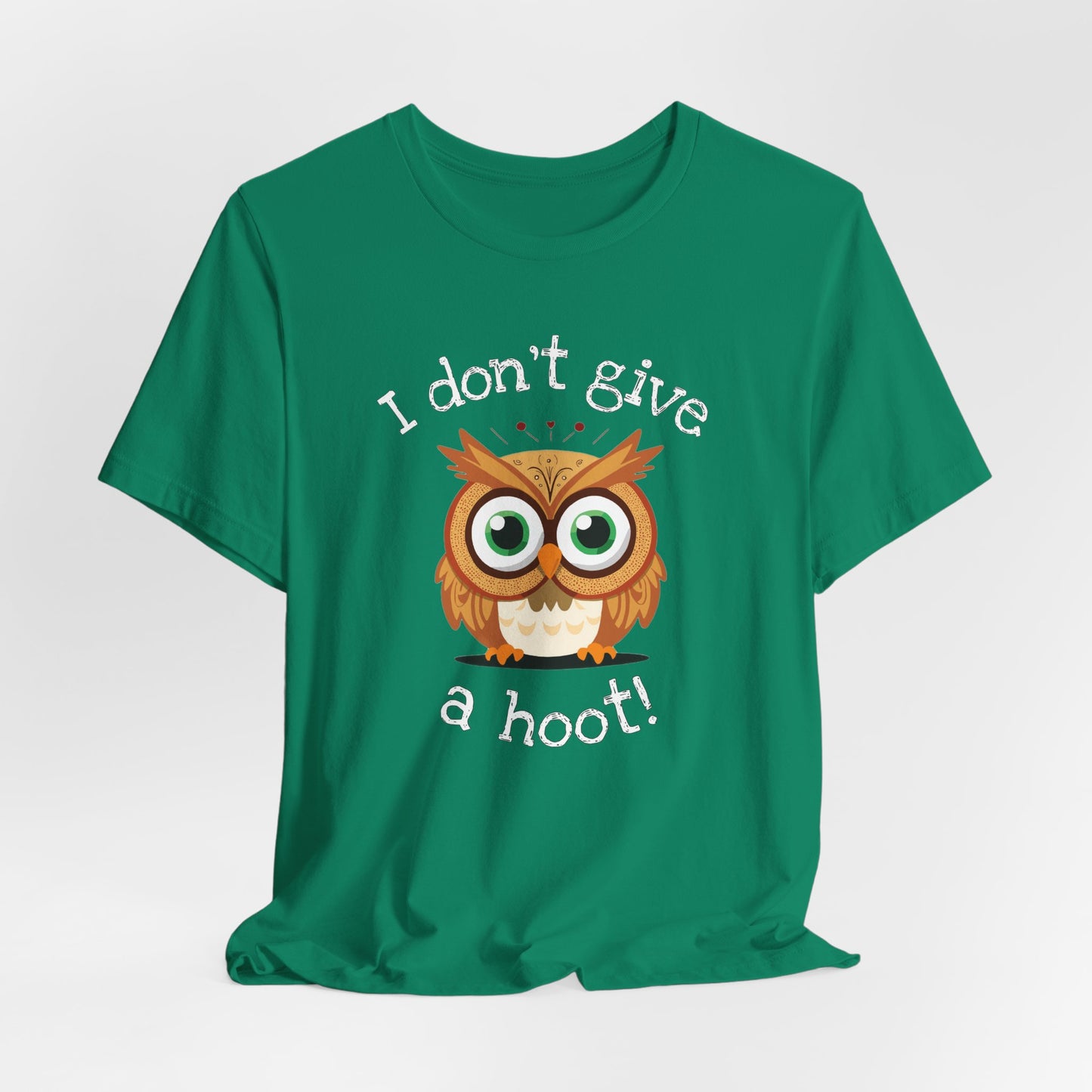 I Don't Give a Hoot Owl Shirt - Short Sleeve Tee