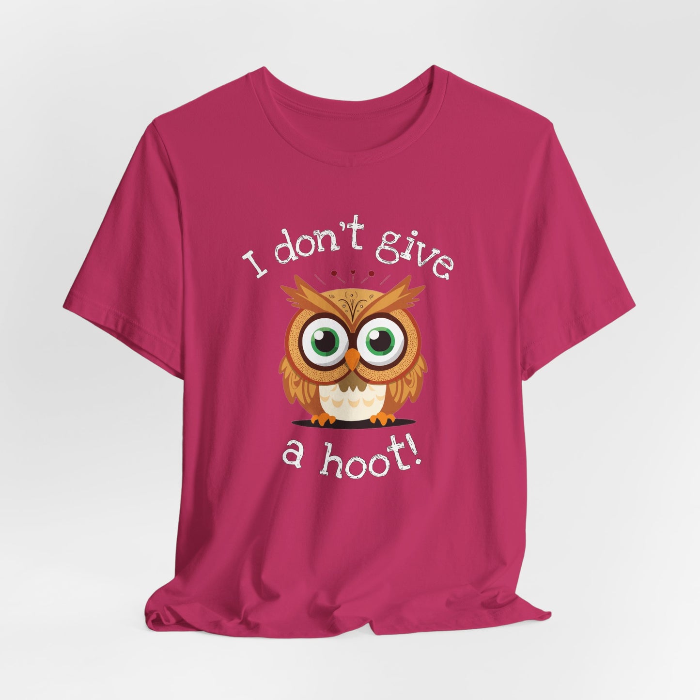 I Don't Give a Hoot Owl Shirt - Short Sleeve Tee