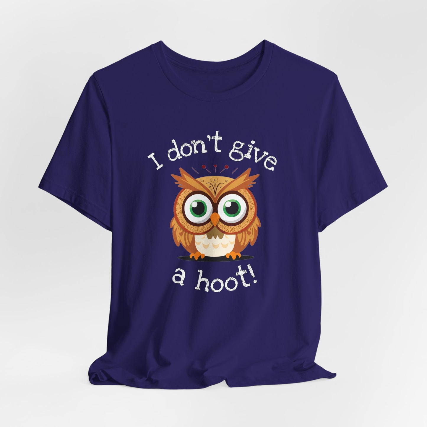 I Don't Give a Hoot Owl Shirt - Short Sleeve Tee
