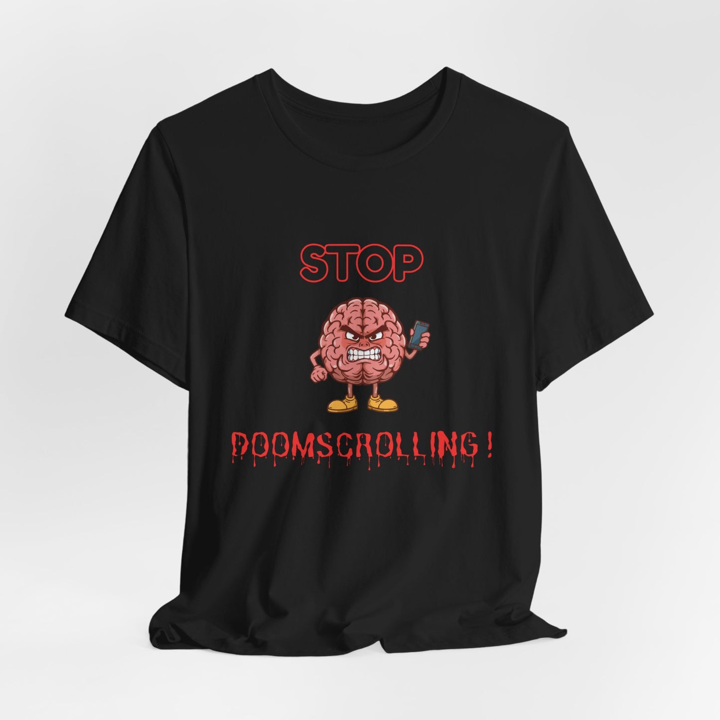 Stop Doomscrolling Tee — Angry Brain with Phone