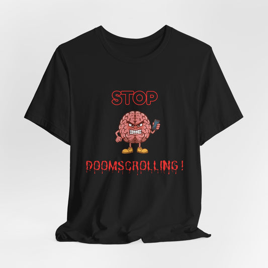 Stop Doomscrolling Tee — Angry Brain with Phone