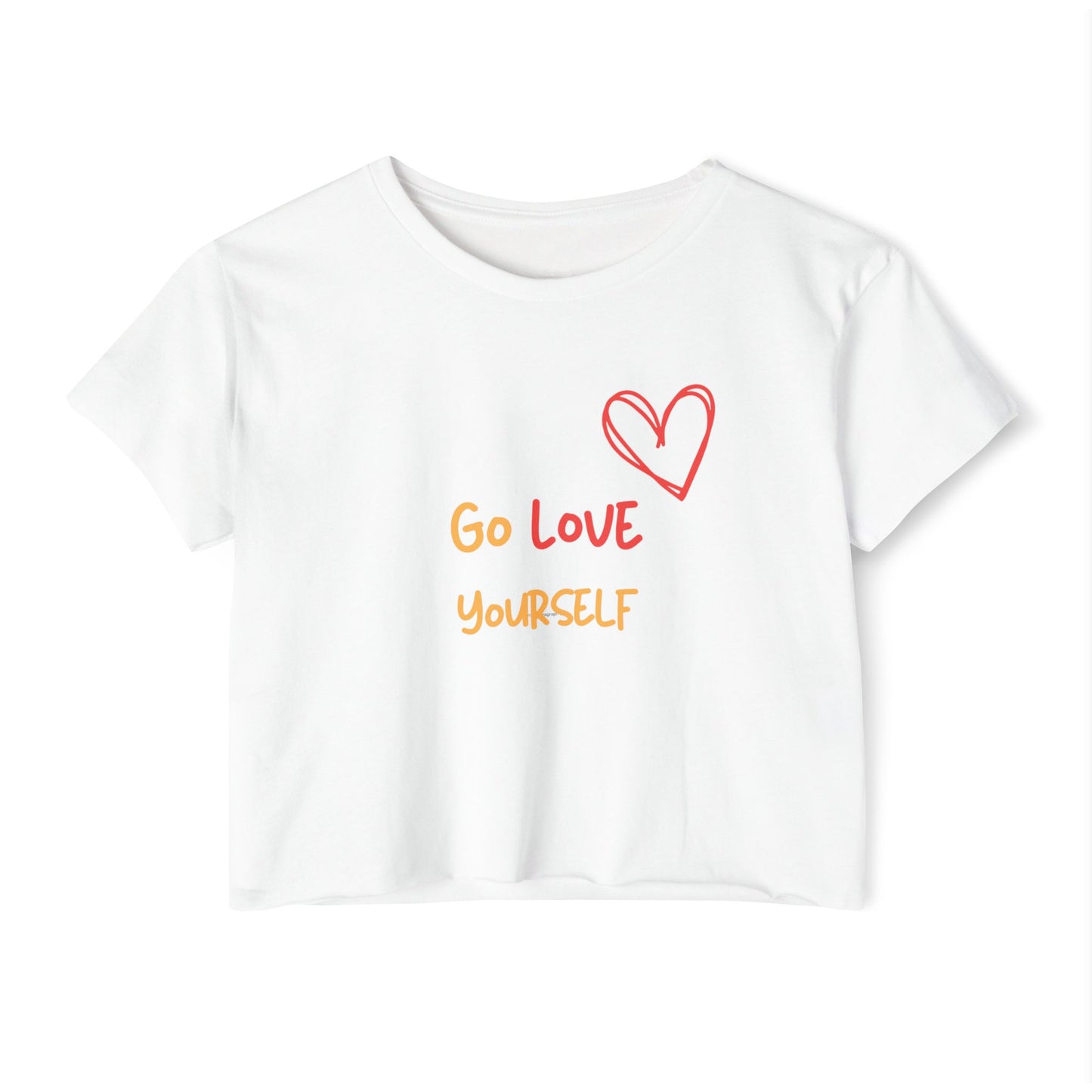 Go Love Yourself Crop Top