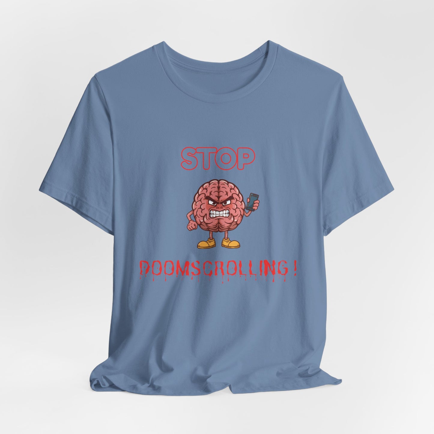 Stop Doomscrolling Tee — Angry Brain with Phone