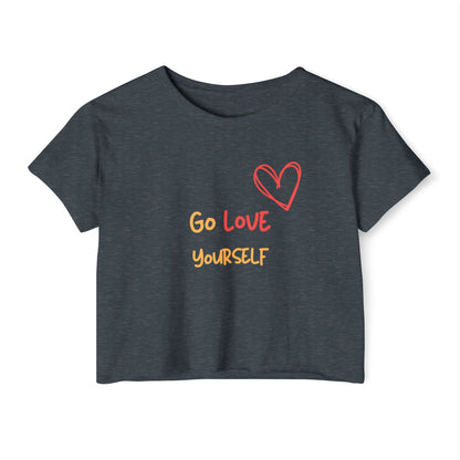 Go Love Yourself Crop Top