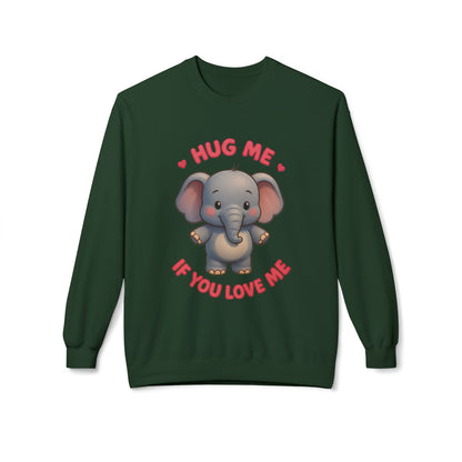 Hug Me If You Love Me Elephant Crewneck Sweatshirt